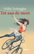 Cover-Bild zum Titel 'Tot aan de meet' von 'Willie Verhegghe'