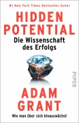 Cover-Bild zum Titel 'Hidden Potential - Die Wissenschaft des Erfolgs' von 'Adam Grant'