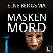 Cover-Bild zum Titel 'Maskenmord' von 'Elke Bergsma'