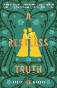 Cover-Bild zum Titel 'A Restless Truth' von 'Freya Marske'