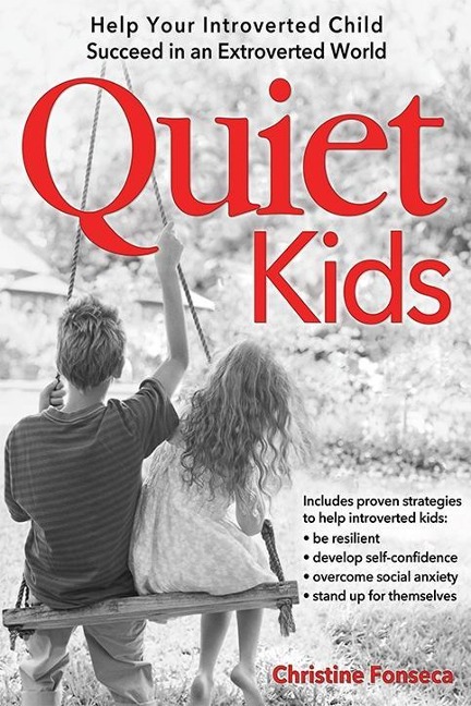 Quiet Kids - Christine Fonseca