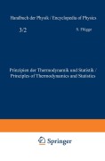 Cover-Bild zum Titel 'Prinzipien der Thermodynamik und Statistik / Principles of Thermodynamics and Statistics' von 'S. Flügge'
