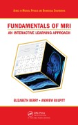 Cover-Bild zum Titel 'Fundamentals of MRI' von 'Elizabeth Berry, Andrew J. Bulpitt'
