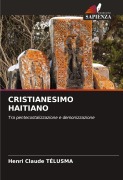 Cover-Bild zum Titel 'CRISTIANESIMO HAITIANO' von 'Henri Claude Télusma'