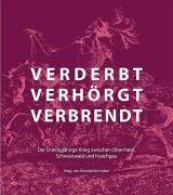 Cover-Bild zum Titel 'verderbt, verhörgt, verbrendt' von ''
