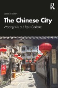 Cover-Bild zum Titel 'The Chinese City' von 'Weiping Wu, Piper Gaubatz'