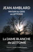 Cover-Bild zum Titel 'La dame blanche de Lettonie' von 'Jean Amblard'