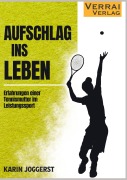 Cover-Bild zum Titel 'Aufschlag ins Leben' von 'Karin Joggerst'