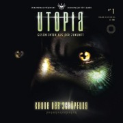 Cover-Bild zum Titel 'Utopia 01: Krone der Schöpfung' von 'Daniel Scolaris'