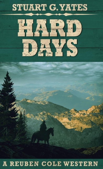 Hard Days - Stuart G. Yates