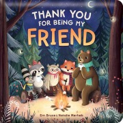 Cover-Bild zum Titel 'Thank You for Being My Friend: Padded Board Book' von 'Em Bruce'