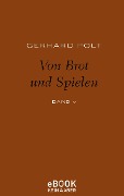 Cover-Bild zum Titel 'Von Brot und Spielen' von 'Gerhard Polt'