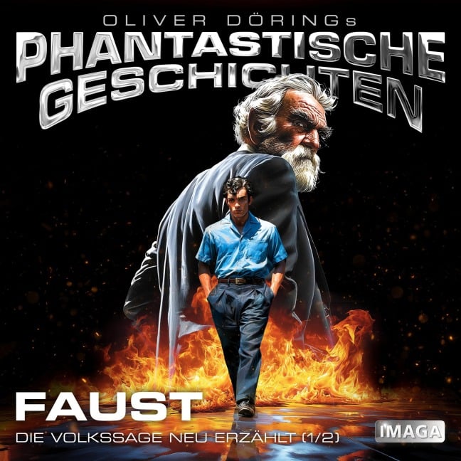 Phantastische Geschichten, Faust 1 - Oliver Döring