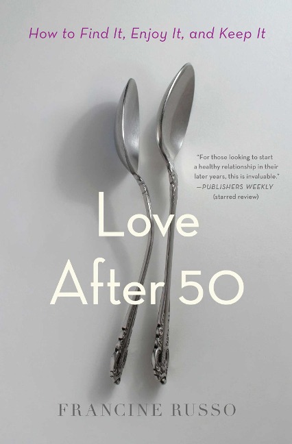 Love After 50 - Francine Russo