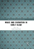 Cover-Bild zum Titel 'Magic and Divination in Early Islam' von ''