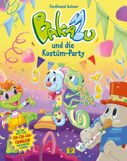 Bakabu und die Kostüm-Party - Ferdinand Auhser, Manfred Schweng