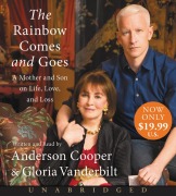 Cover-Bild zum Titel 'The Rainbow Comes and Goes' von 'Anderson Cooper, Gloria Vanderbilt'