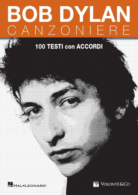 Bob Dylan. Canzoniere. 100 testi con accordi - 