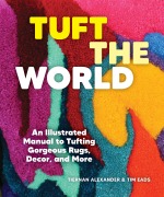 Cover-Bild zum Titel 'Tuft the World' von 'Tiernan Alexander, Tim Eads'