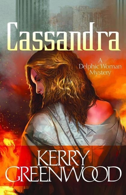 Cassandra - Kerry Greenwood