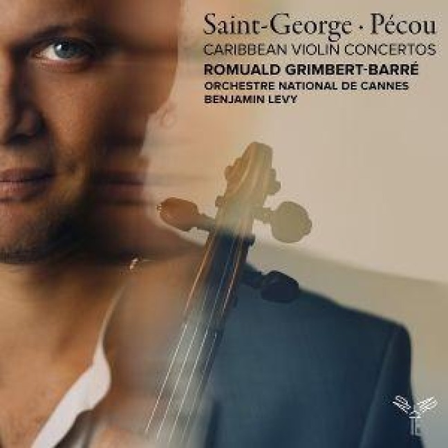 Saint-George,P'cou: Caribbean Violin Concertos - Benjamin Levy Orchestre national de Cannes