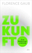 Zukunft - Florence Gaub