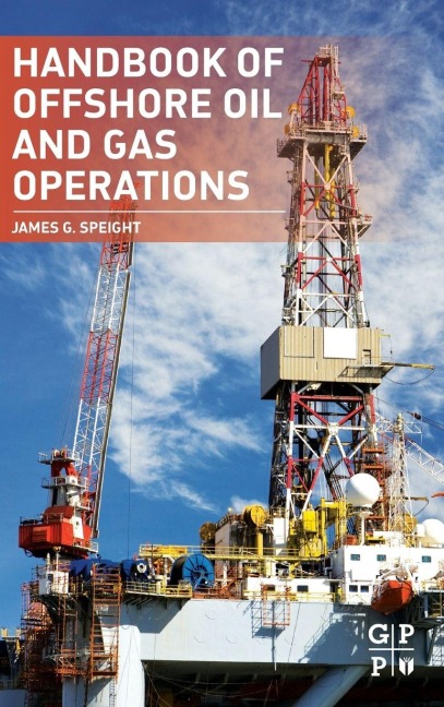 Handbook of Offshore Oil and Gas Operations - 