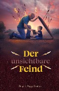 Cover-Bild zum Titel 'Der unsichtbare Feind' von 'Peggy Beuthan'