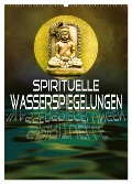 Spirituelle Wasserspiegelungen (Wandkalender 2024 DIN A2 hoch), CALVENDO Monatskalender - Liselotte Brunner-Klaus