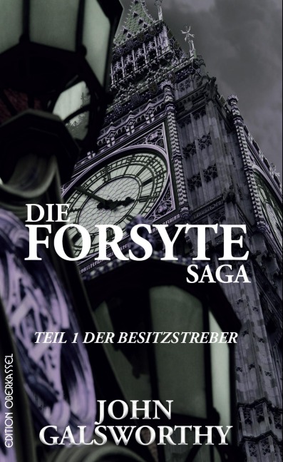 Die Forsyte Saga - John Galsworthy