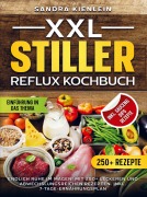 XXL Stiller Reflux Kochbuch - Sandra Kienlein