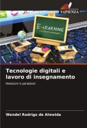 Cover-Bild zum Titel 'Tecnologie digitali e lavoro di insegnamento' von 'Wendel Rodrigo de Almeida'