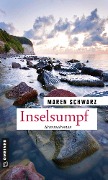 Inselsumpf - Maren Schwarz