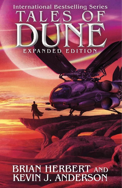 Tales of Dune: Expanded Edition - Brian Herbert, Kevin J. Anderson