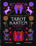 Cover-Bild zum Titel 'Die Magie der Tarotkarten' von 'Lindsey Squire'