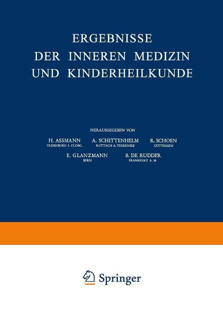 Ergebnisse der Inneren Medizin und Kinderheilkunde - H. Assmann, A. Schittenhelm, R. Schoen, E. Glanzmann, B. De Rudder