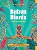 Babun Binnie;Kaygi ve Stres Aktivite Kitabi - Karen Treisman