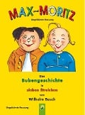 Cover-Bild zum Titel 'Max und Moritz - ungekürzte Fassung' von 'Wilhelm Busch'