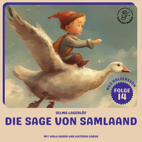 Die Sage von Samlaand (Nils Holgersson, Folge 14) - Selma Lagerlöf