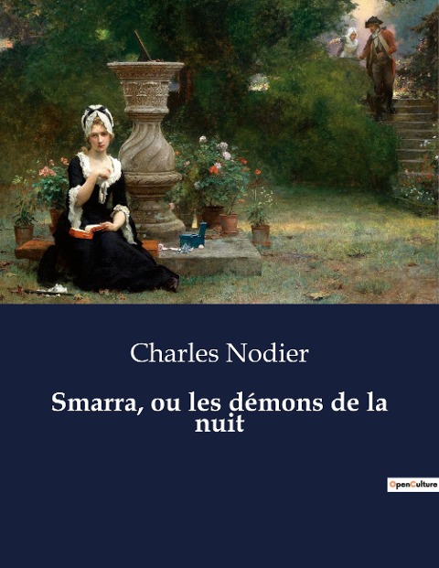 Smarra, ou les démons de la nuit - Charles Nodier