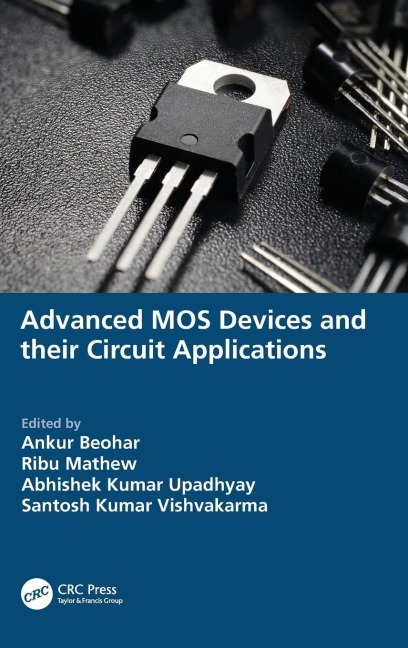 Advanced MOS Devices and their Circuit Applications - 