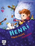 Henri kann nicht schlafen - Susanne Fülscher