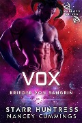 Vox (Krieger von Sangrin, #4) - Nancey Cummings, Starr Huntress, Evelyne Schulz