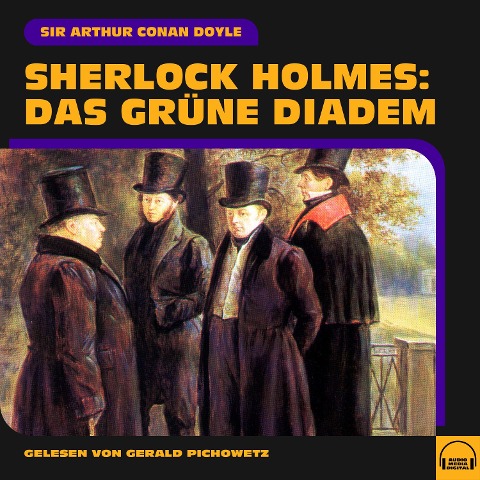 Sherlock Holmes: Das grüne Diadem - Arthur Conan Doyle