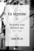 En Argentine - I - Jules Huret