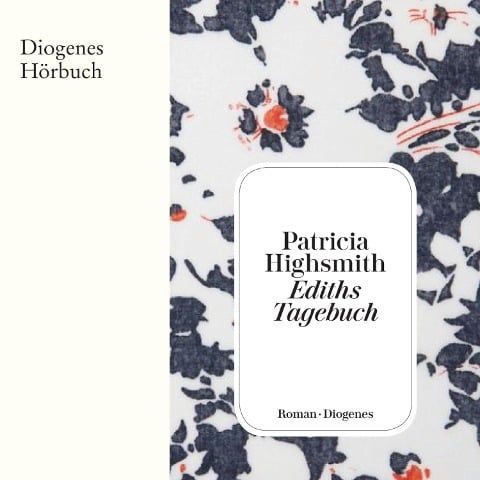 Ediths Tagebuch - Patricia Highsmith