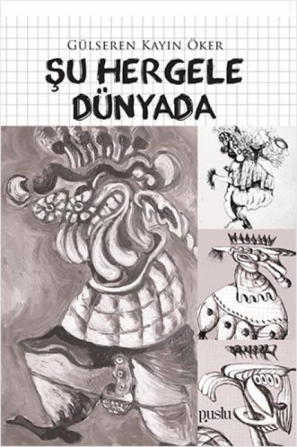 Su Hergele Dünyada - Gülseren Kayin Öker