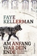 Cover-Bild zum Titel 'Am Anfang war dein Ende' von 'Faye Kellerman'