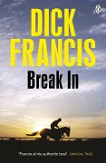 Cover-Bild zum Titel 'Break In' von 'Dick Francis'
