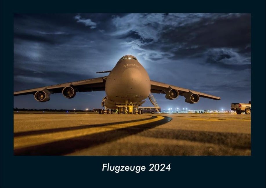 Flugzeuge 2024 Fotokalender DIN A4 - Tobias Becker